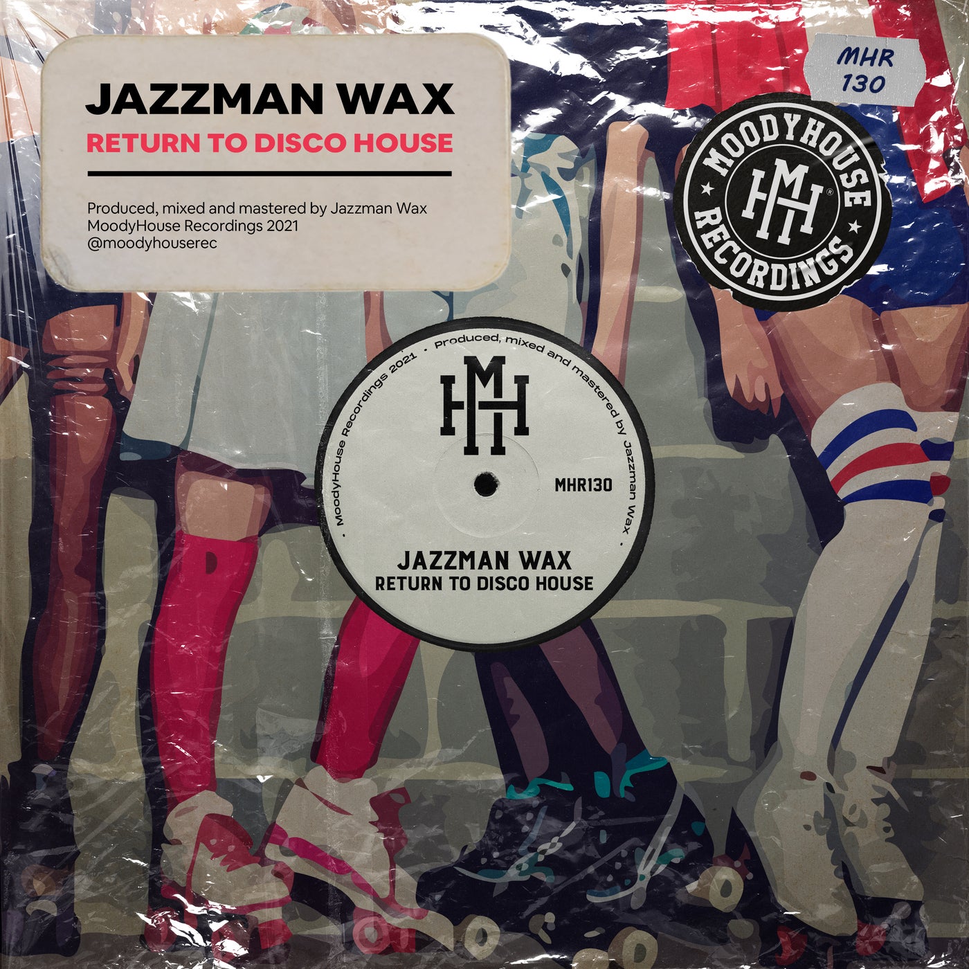 Jazzman Wax - Return To Disco House [MHR130]